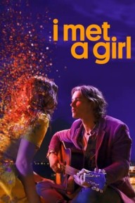 Được Gặp Em I Met a Girl