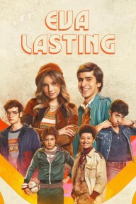 Eva Mãi Mãi (Phần 1) (La primera vez) Eva Lasting (Season 1)