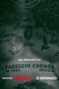 Fabrizio Corona: Vua Paparazzi Paparazzi King