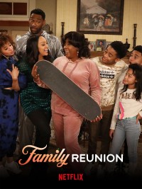 Gia đình đoàn tụ (Phần 4) Family Reunion (Season 4)