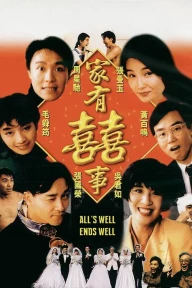 Gia Hữu Hỷ Sự 1 All's Well, Ends Well