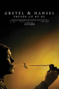 Gretel & Hansel: Truyện Cổ Kỳ Dị Gretel & Hansel