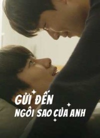 Gửi Đến Ngôi Sao Của Anh (phần 1) To My Star (season 1)
