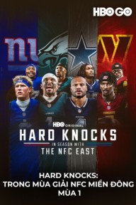 Hard Knocks: Trong Mùa Giải Nfc Miền Đông Hard Knocks: In Season With The Nfc East