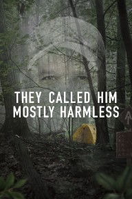 Họ Gọi Anh Ta Là Gần Như Vô Hại They Called Him Mostly Harmless