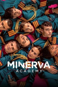Học viện Minerva (Phần 1) Minerva Academy (Season 1)