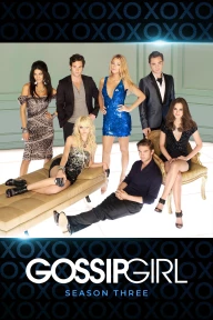 Hội Bà Tám / Cô Nàng Lắm Chuyện (Phần 3) Gossip Girl (Season 3)