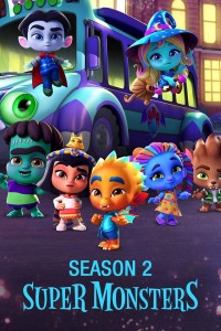 Hội Quái Siêu Cấp (Phần 2) Super Monsters (Season 2)