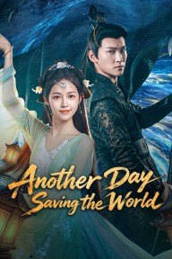 Hôm Nay Cũng Đang Giải Cứu Thế Giới Another Day Saving the World