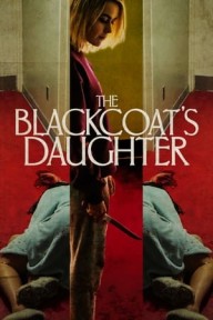 Hồn Ma Tháng 2 The Blackcoat's Daughter/February
