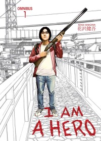 I Am a Hero I Am a Hero