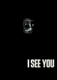 I See You I See You