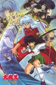 InuYasha: Mối Giao Cảm Vượt Thời Gian Inuyasha The Movie: Affections Touching Across Time