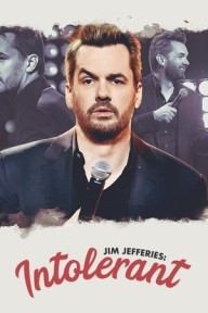 Jim Jefferies Không Dung Nạp Jim Jefferies: Intolerant