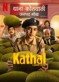 Kathal: Vụ án quả mít Kathal - A Jackfruit Mystery