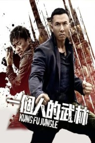 Kế Hoạch Bí Ẩn: Sát Quyền Kung Fu Jungle