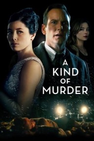 Kẻ Mang Tội Giết Người A Kind of Murder