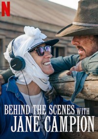 Khám phá hậu trường cùng Jane Campion Behind the Scenes With Jane Campion