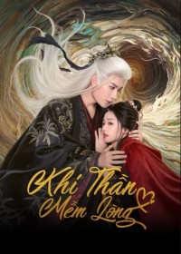 Khi Thần Mềm Lòng Soft-Hearted God