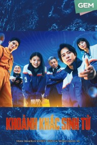 Khoảnh Khắc Sinh Tử Blue Moment