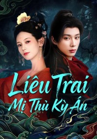 Liêu Trai: Mỹ Nhân Thủ The Enchanting Cranium Mystery
