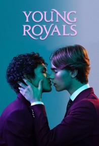 Lựa Chọn Của Thái Tử (Phần 1) Young Royals (Season 1)