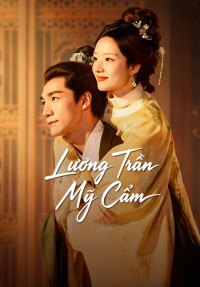 Lương Trần Mỹ Cẩm A Splendid Match