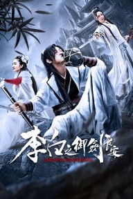 Lý Bạch: Ngự Kiếm Trường An Li Bai's Adventure in Chang'an