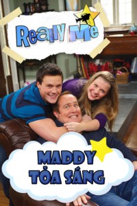 Maddy Tỏa Sáng Really Me