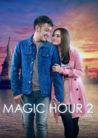 Magic Hour The Series (Phần 2) Magic Hour The Series (Season 2)