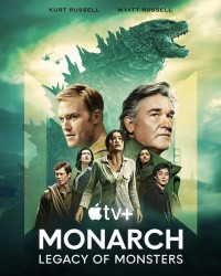 Monarch: Thế Giới Quái Thú (Phần 1) Monarch: Legacy of Monsters (Season 1)