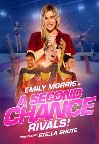 Một cơ hội thứ hai: Đối thủ! A Second Chance:  Rivals!