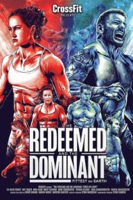 Người Khỏe Nhất Hành Tinh The Redeemed and the Dominant: Fittest on Earth