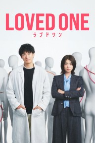 Người Thân Yêu (Người Được Yêu Thương) LOVED ONE