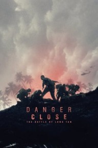Nguy Hiểm Cận Kề Trận Đánh Long Tân Danger Close The Battle Of Long Tan