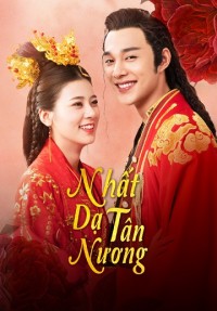 Nhất Dạ Tân Nương (Phần 1) The Romance Of Hua Rong