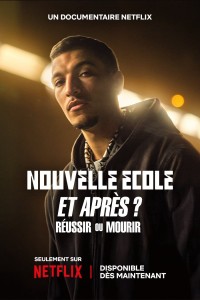 Nhịp điệu Hip hop: Pháp – Sau tiếng nhạc Nouvelle École et après : Réussir ou mourir