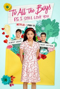 Những chàng trai năm ấy - Tái bút: Em vẫn yêu anh To All the Boys: P.S. I Still Love You