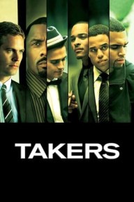 Những Tay Cứng Cựa - Kẻ Cắp Takers