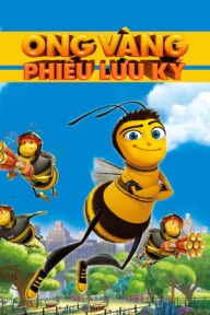Ong Vàng Phiêu Lưu Ký Bee Movie