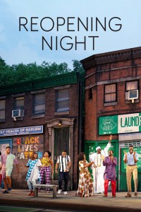 Reopening Night Reopening Night