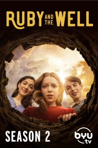 Ruby Và Giếng Thần (Phần 2) Ruby and the Well (Season 2)