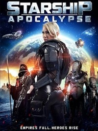 Starship: Ngày Tận Thế Starship Apocalypse
