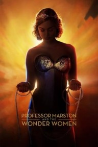 Sự Hình Thành Wonder Woman Professor Marston And The Wonder Women