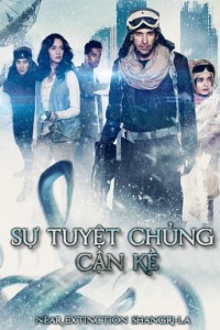 Sự Tuyệt Chủng Cận Kề Near Extinction Shangri-La