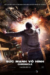Sức Mạnh Vô Hình Chronicle