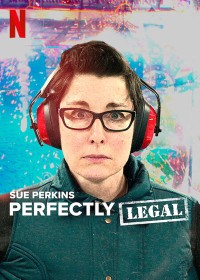 Sue Perkins: Hoàn toàn hợp pháp Sue Perkins: Perfectly Legal