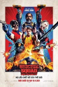 Suicide Squad: Biệt Đội Cảm Tử 2 The Suicide Squad 2