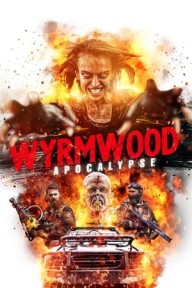 Tận Diệt 2: Khải Huyền Wyrmwood: Apocalypse