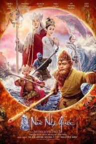 Tây Du Ký: Nữ Nhi Quốc The Monkey King 3: Kingdom Of Women
